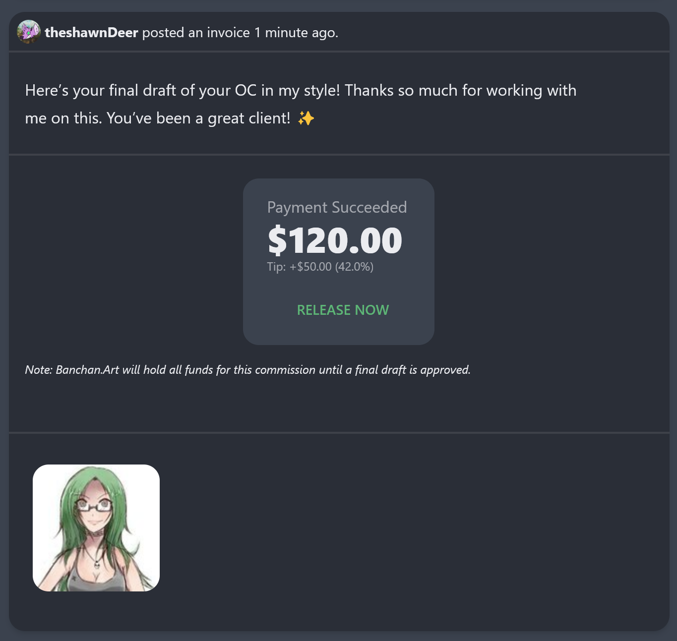 Screenshot showing the Banchan invoicing feature. There is a message saying that the commission is complete, and a message box that says Payment Succeeded, $120, plug a Release Now button. There is artwork attached to the message.